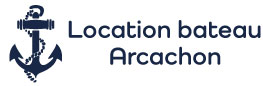 Location Bateau Arcachon